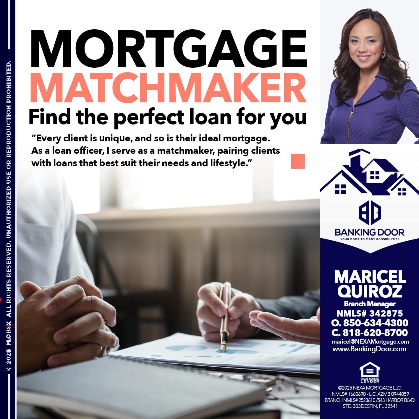 MORTGAGE MATCHMAKER - Maricel Quiroz -Branch Manager