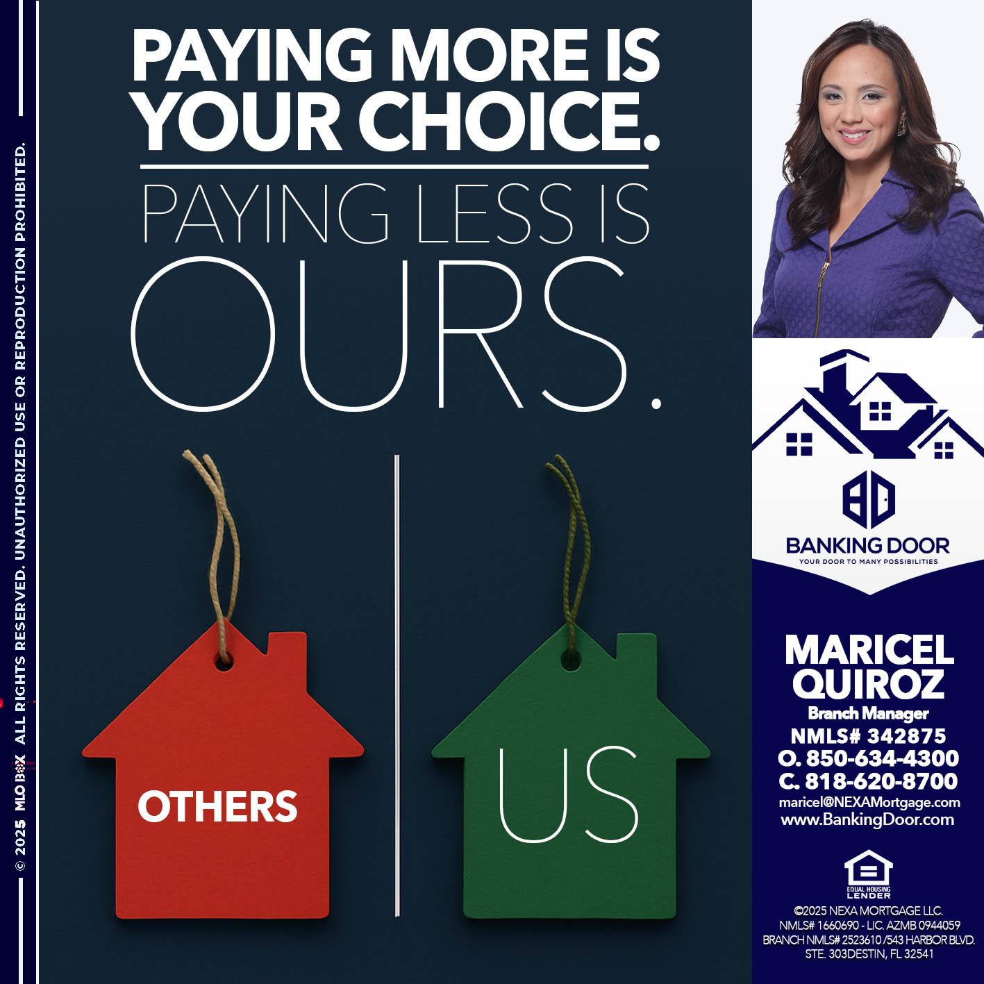 PAYING MORE IS - Maricel Quiroz -Branch Manager