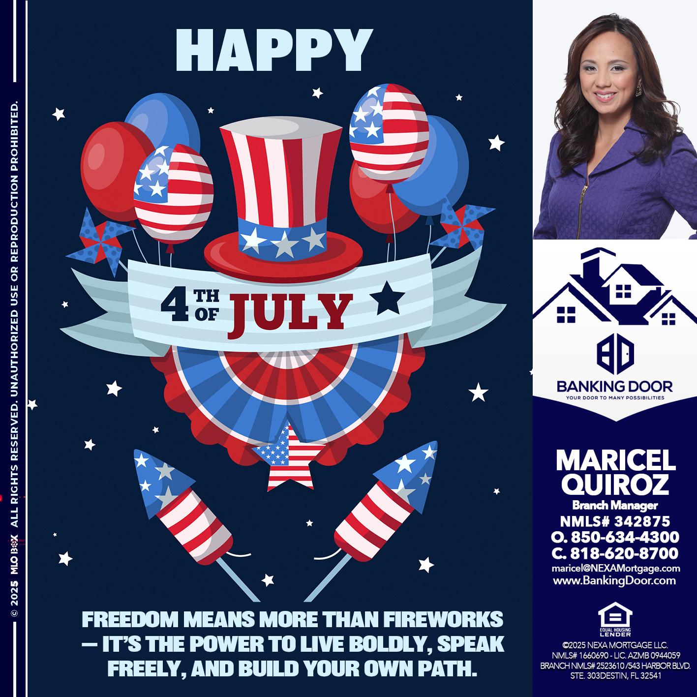HAPPY 4TH OF JULY - Maricel Quiroz -Branch Manager