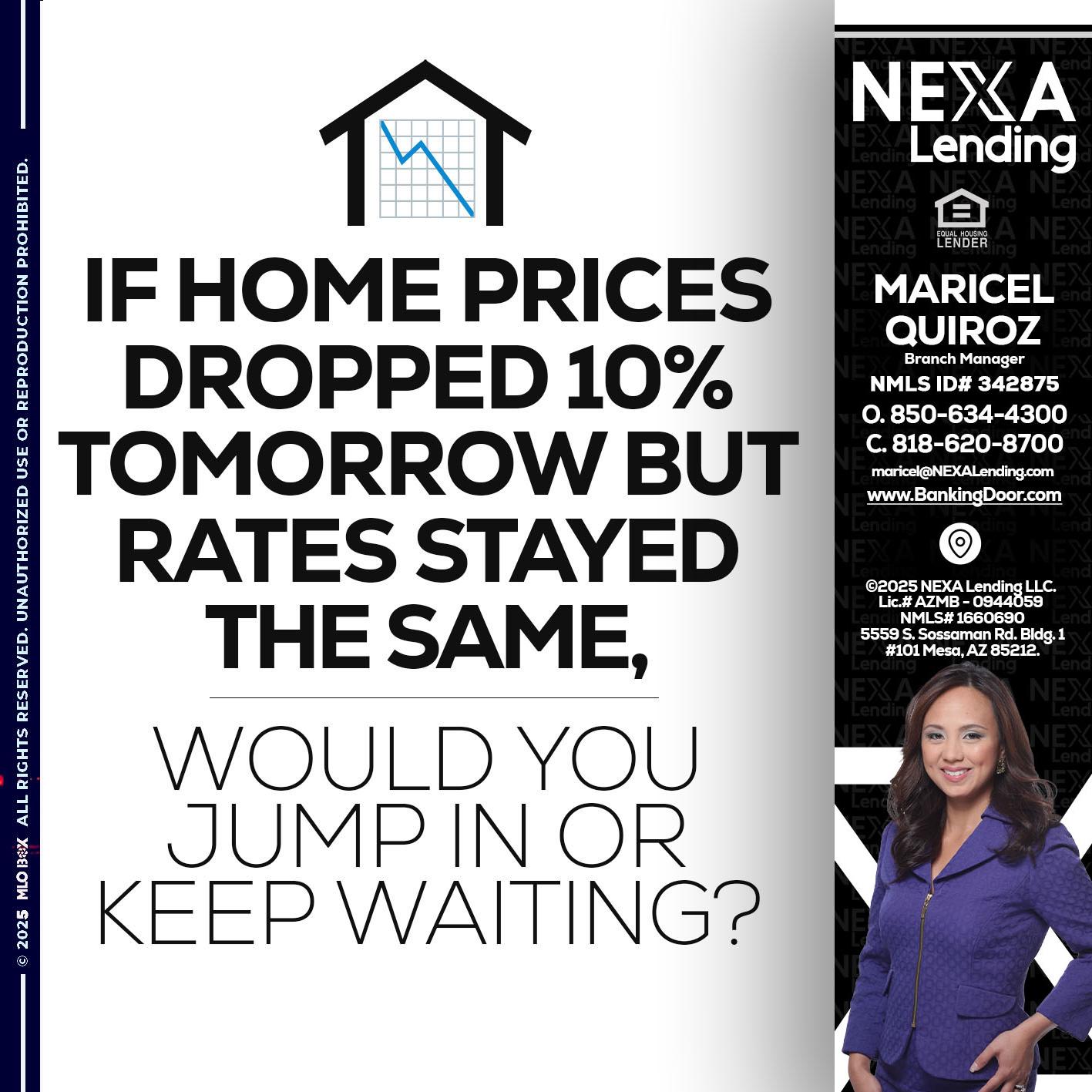 IF HOME PRICES - Maricel Quiroz -Branch Manager