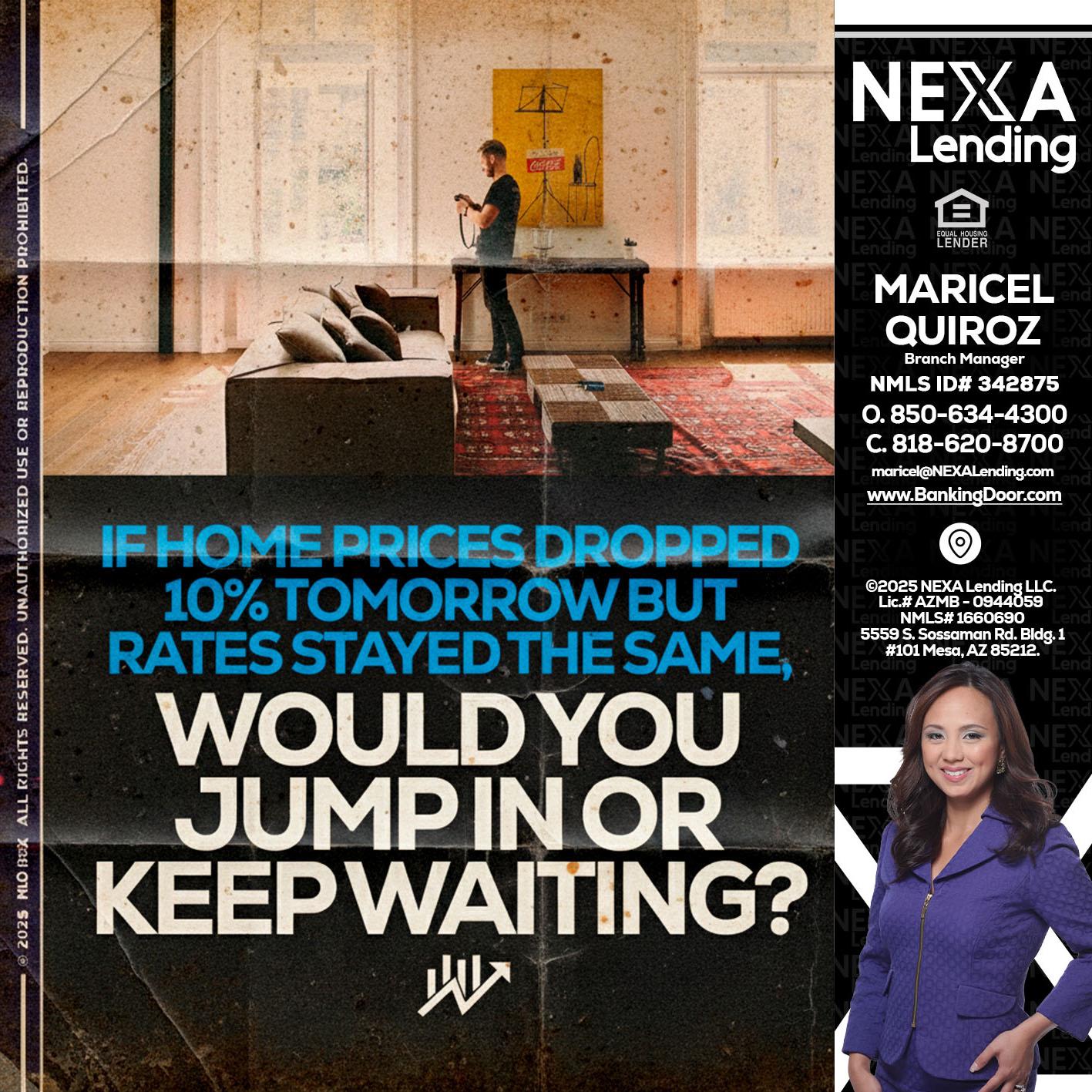 IF HOME PRICES - Maricel Quiroz -Branch Manager