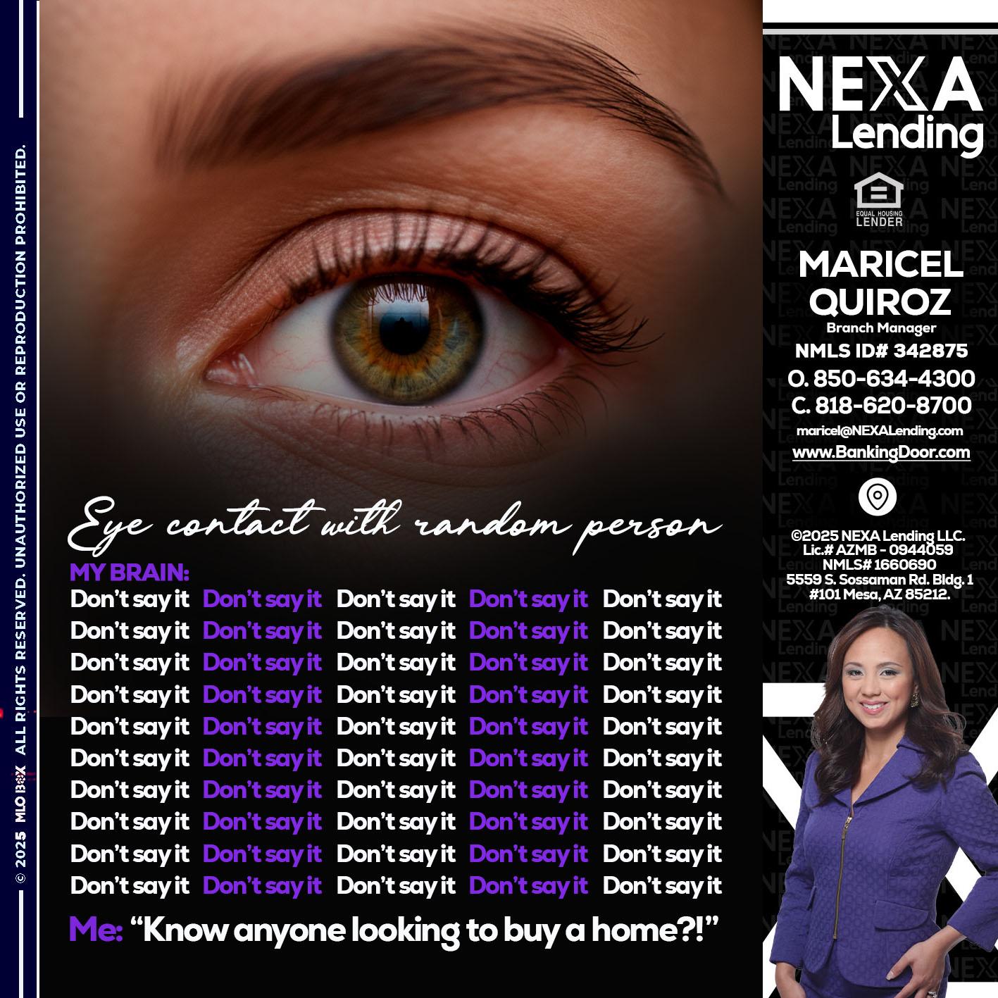 eye contact - Maricel Quiroz -Branch Manager