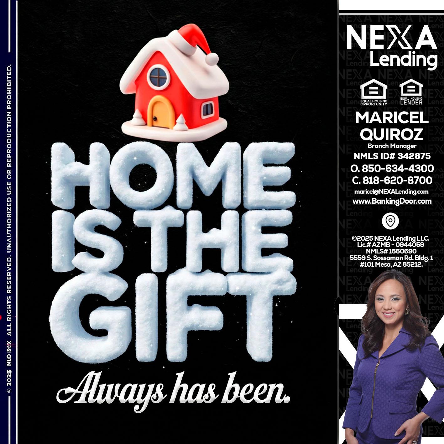 home is the gift - Maricel Quiroz -Branch Manager
