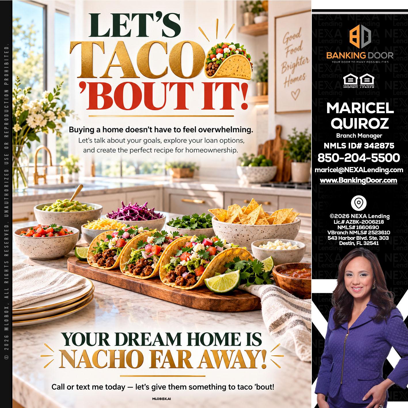 LETS TACO ABOUT IT - Maricel Quiroz -Branch Manager