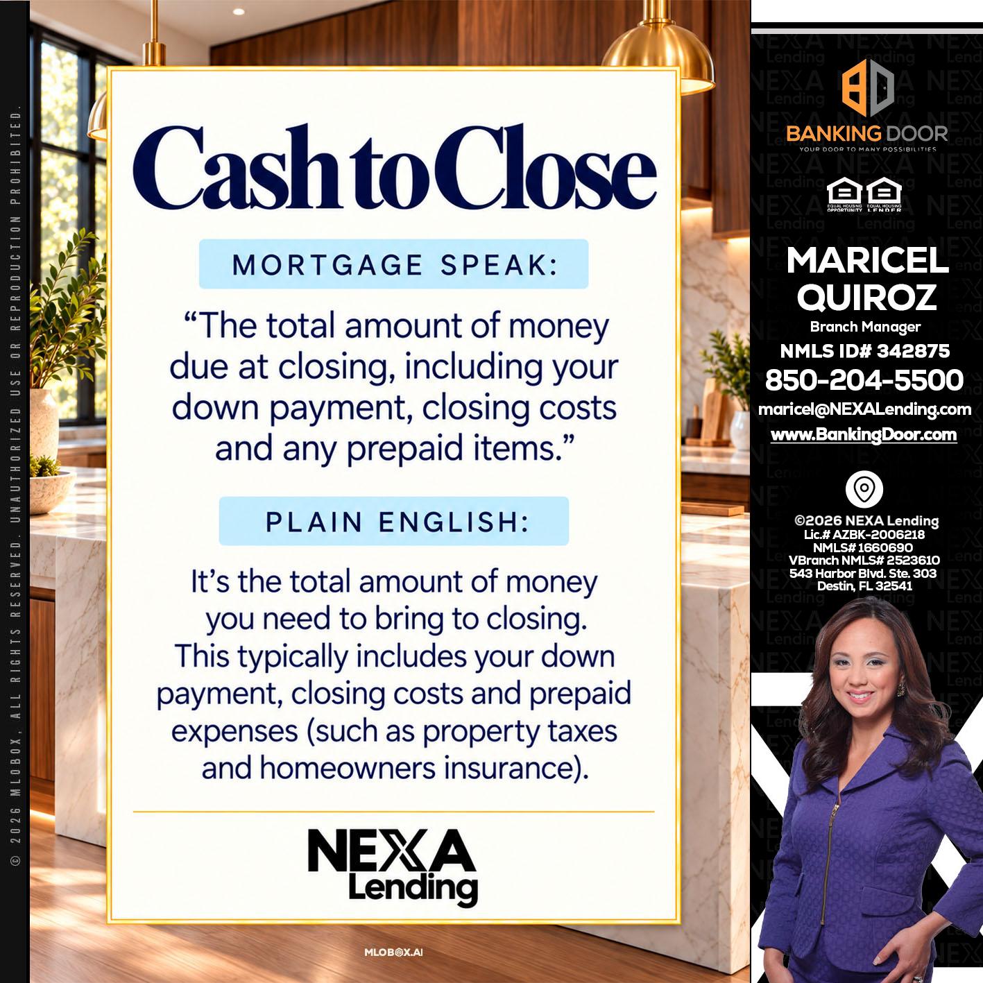 CASH TO CLOSE - Maricel Quiroz -Branch Manager